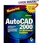Click here to buy Mastering AutoCAD 2000 for Mechanical Engineers by  George Omura.