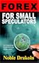 Forex for Small Speculators