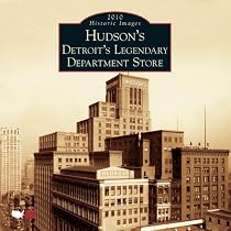 Hudson's:: Detroit's Legendary Department Store 2010 Calendar (Calendars of America : Historic Images)