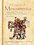 The Legacy of Mesoamerica: History and Culture of a Native American Civilization (2nd Edition) (Exploring Cultures Series)