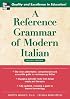A Reference Grammar of Modern Italian, 2 Edition