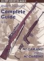 Complete Guide to the M1 Garand and the M1 Carbine