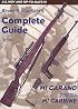 Complete Guide to the M1 Garand and the M1 Carbine