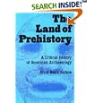 The Land of Prehistory: A Critical History of American Archaeology by Alice Bec Kehoe