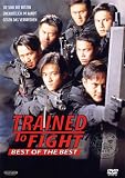 Trained to Fight - Best of the Best - Daniel Chan