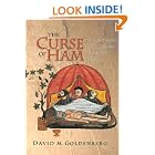 The Curse of Ham: Race and Slavery in Early Judaism, Christianity, and Islam (Jews,... by  David M. Goldenberg