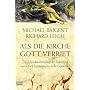 Als die Kirche Gott verriet. Die Schreckensherrschaft der Inquisition.