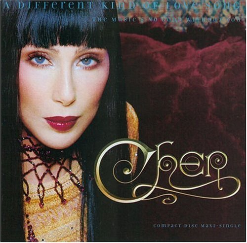  A Different Kind of Love Song/ The Music's No Good Without You by Cher (Audio CD - 2002) - Single