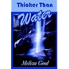 Thicker Than Water