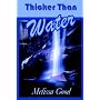 Thicker Than Water