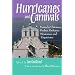 Hurricanes and Carnivals: Essays by Chicanos, Pochos, Pachucos, Mexicanos, and Expatriates