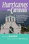 Hurricanes and Carnivals: Essays by Chicanos, Pochos, Pachucos, Mexicanos, and Expatriates