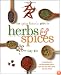 The Spice Lover's Guide to Herbs and Spices