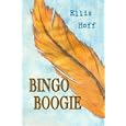 Bingo Boogie by  Ellis Hoff