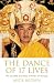 The Dance of 17 Lives: The Incredible True Story of Tibet's 17th Karmapa