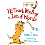 I'll Teach My Dog a Lot of Words (Bright & Early Board Books(TM)) ~ Michael Frith