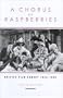 A Chorus Of Raspberries: British Film Comedy 1929-1939 (University of Exeter Press - Exeter Studies in History)