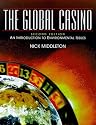 The Global Casino: An Introduction to Environmental Issues
