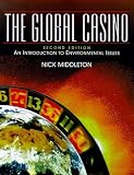 Books : The Global Casino: An Introduction to Environmental Issues