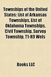 Townships of the United States: List of Arkansas Townships, List of Oklahoma Townships, Civil Township, Survey Township, T1-R9 Wels,-