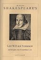 Mr.William Shakespeare's Last Will and Testament: And Insights into Elizabethan Life