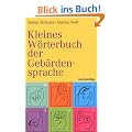 Kleines W�rterbuch der Geb�rdensprache