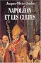 Napol�on et les cultes. : Les religions en Europe � l'aube du XIX�me si�cle, 1800-1815