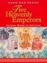 Five Heavenly Emperors: Chinese Myths of Creation