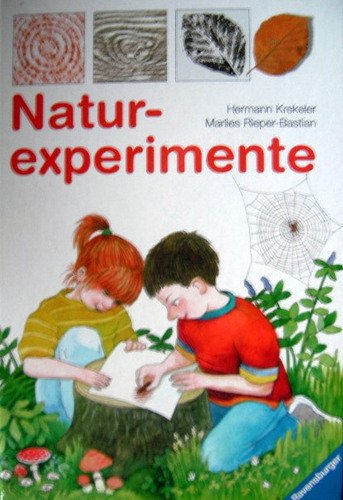 Produkt-Bild: Naturexperimente. ( Ab 8 J.)
