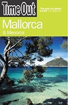 "Time Out" Mallorca and Menorca (Time Out Mallorca & Menorca)