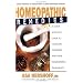 Homeopathic Remedies: A Quick and Easy Guide to Common Disorders and Their Homeopathic Treatments
