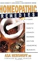 Homeopathic Remedies: A Quick and Easy Guide to Common Disorders and Their Homeopathic Treatments