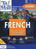 Tell Me More - French 1 Beginner