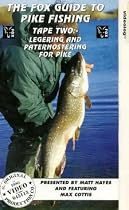 The Fox Guide To Pike Fishing - Tape 2 - Legering And Paternostering For Pike [VHS]