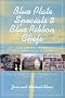 Blue Plate Specials and Blue Ribbon Chefs Blue Plate Specials and Blue Ribbon Chefs