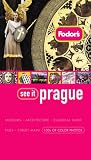 Fodor's See It Prague, 1st Edition (Fodor's See It)