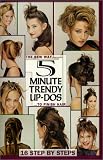 5 Minute Trendy Up-Dos