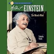 Sterling Biographies: Albert Einstein: The Miracle | [Tabatha Yeatts]