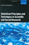 Statistical Principles and Techniques in Scientific and Social Research