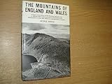 The mountains of England and Wales : tables of mountains of two thousand feet and more in altitude