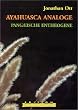 Ayahuasca Analoge: Pang�ische Entheogene