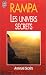 Livres : Les univers secrets