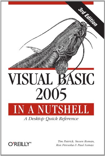 Visual Basic 2005 in a Nutshell (In a Nutshell (O'Reilly))