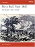 First Bull Run 1861: The South's First Victory (Campaign)