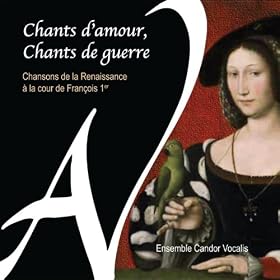 Chants d'amour, chants de guerre