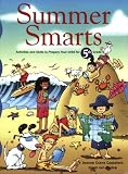 Summer Smarts: Activities and Skills to Prepare Your Child for Fifth Grade (Summer Smarts)
