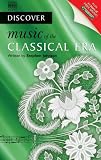 Discover Music of the Classical Era (Book & Website with music)