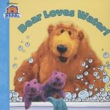 Books : Bear Loves Water! (Bear in the Big Blue House)