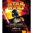 Dark Lord: The Rise of Darth Vader (Star Wars) by  James Luceno and Jonathan Davis
