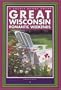 Great Wisconsin Romantic Weekends (Trails Books Guide)